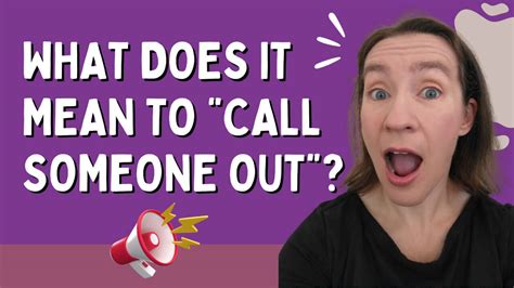 How To Call Someone Out .